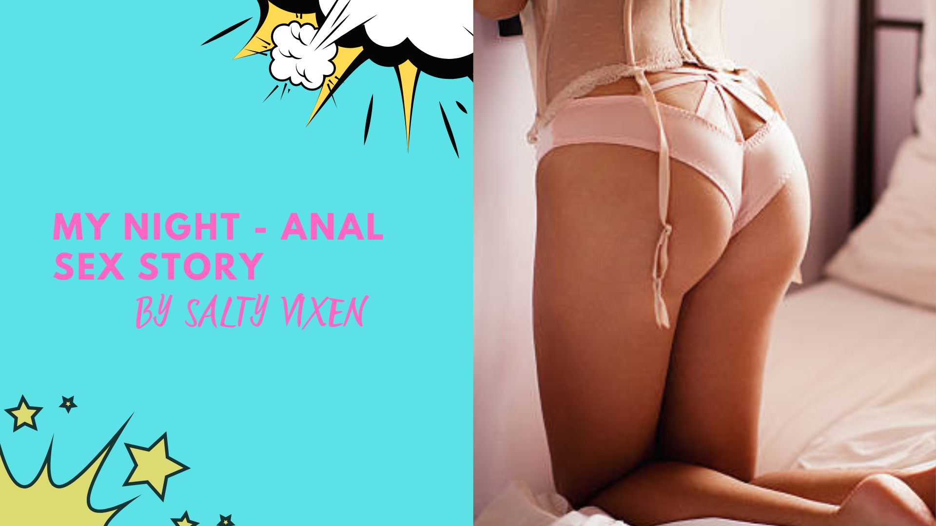 My Night - My First Anal Sex Audio Story (M-F) ~ Salty Vixen Stories & More