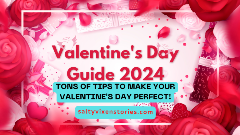Valentine’s Day Guide 2024