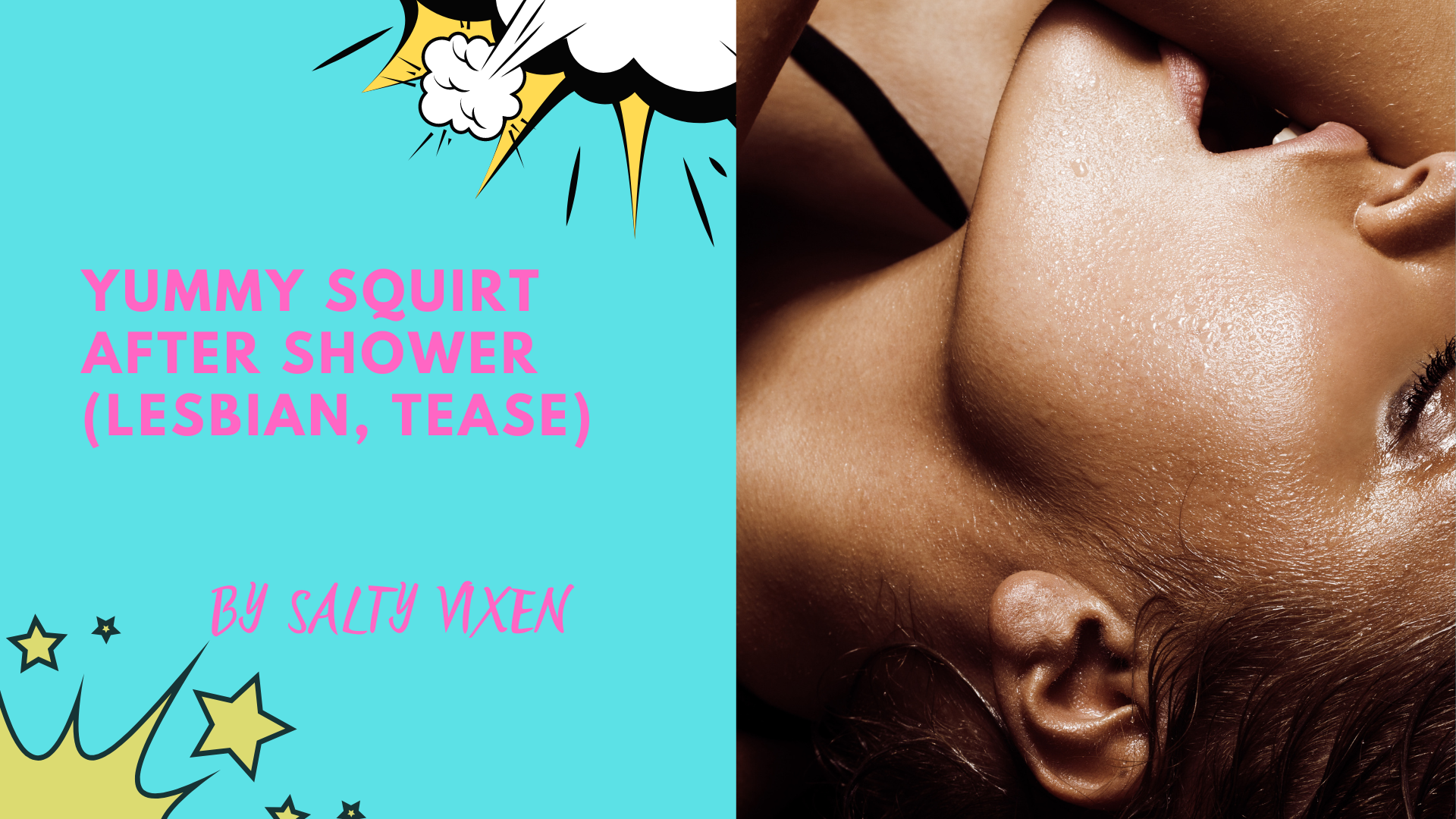 Yummy Squirt after Shower (lesbian, tease)