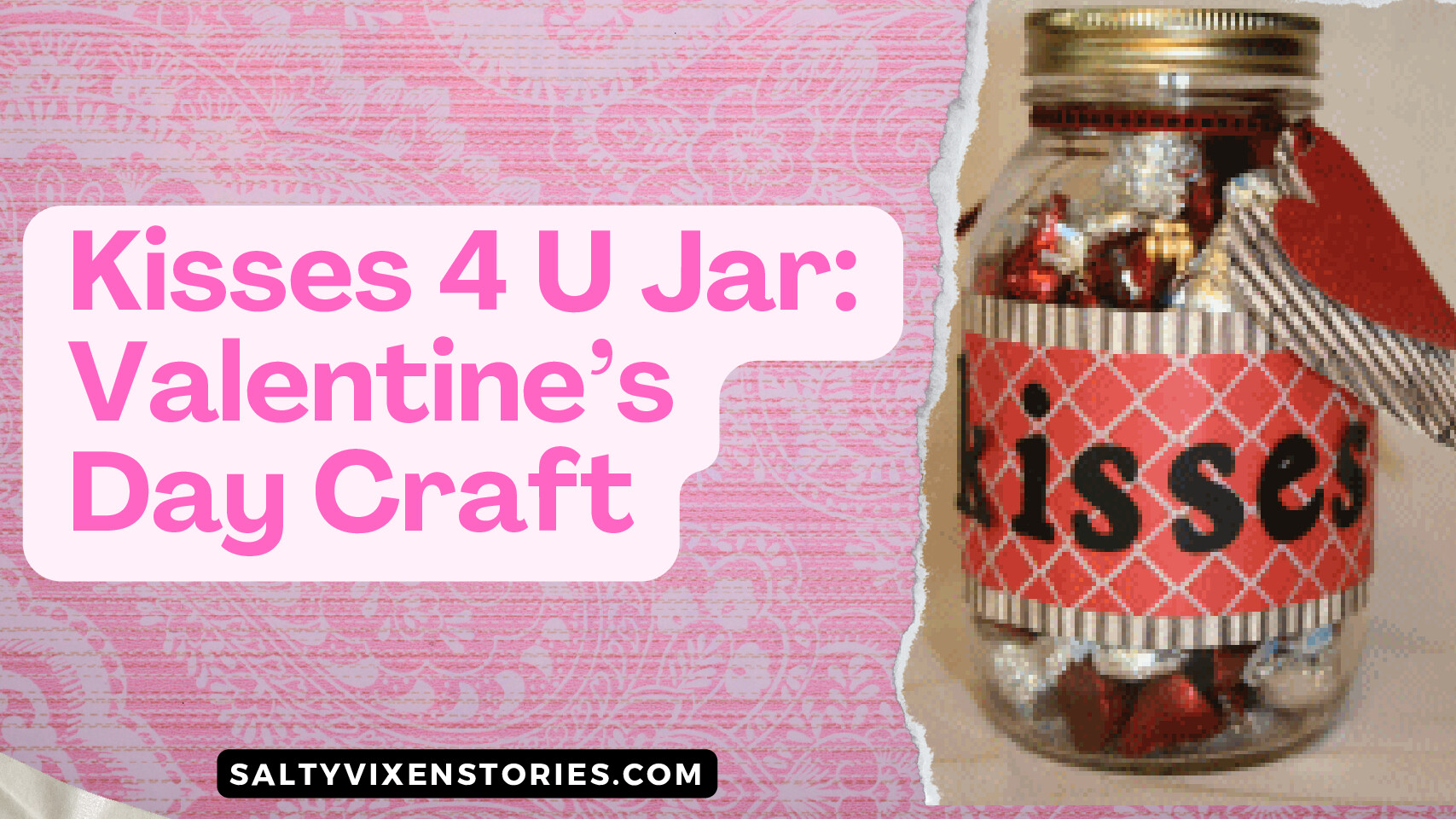 Kisses 4 U Jar Valentine's Day Craft