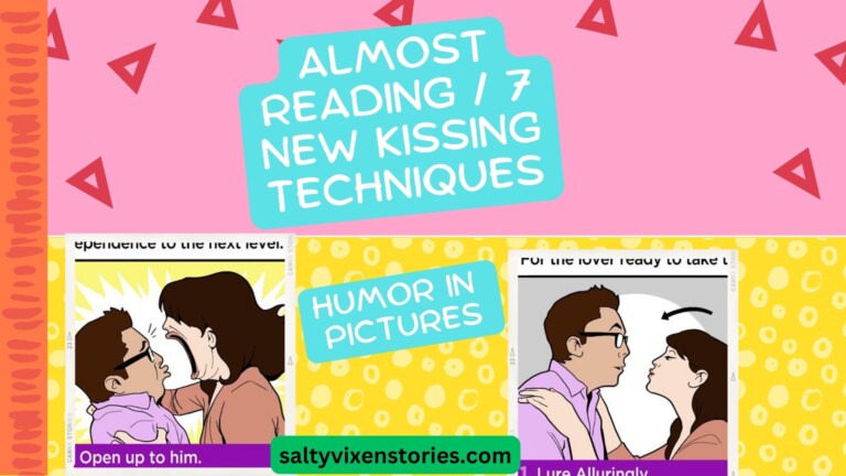ALMOST READING / 7 New Kissing Techniques