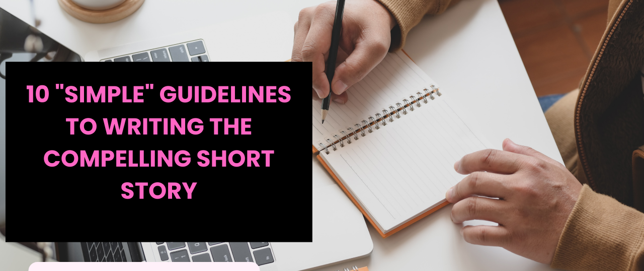 10 simple guidelines to writing a story