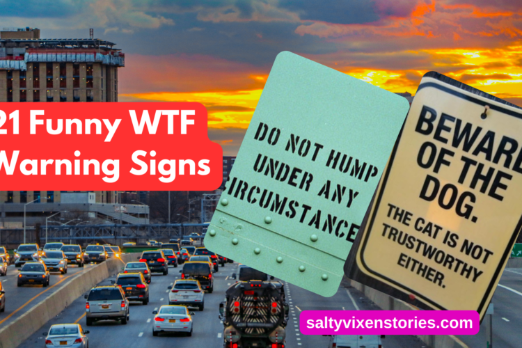 21 Funny WTF Warning Signs