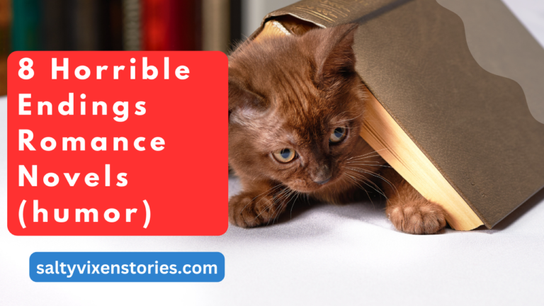 8 Horrible Endings Romance Novels (humor)