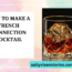 How to Make a French Connection Cocktail