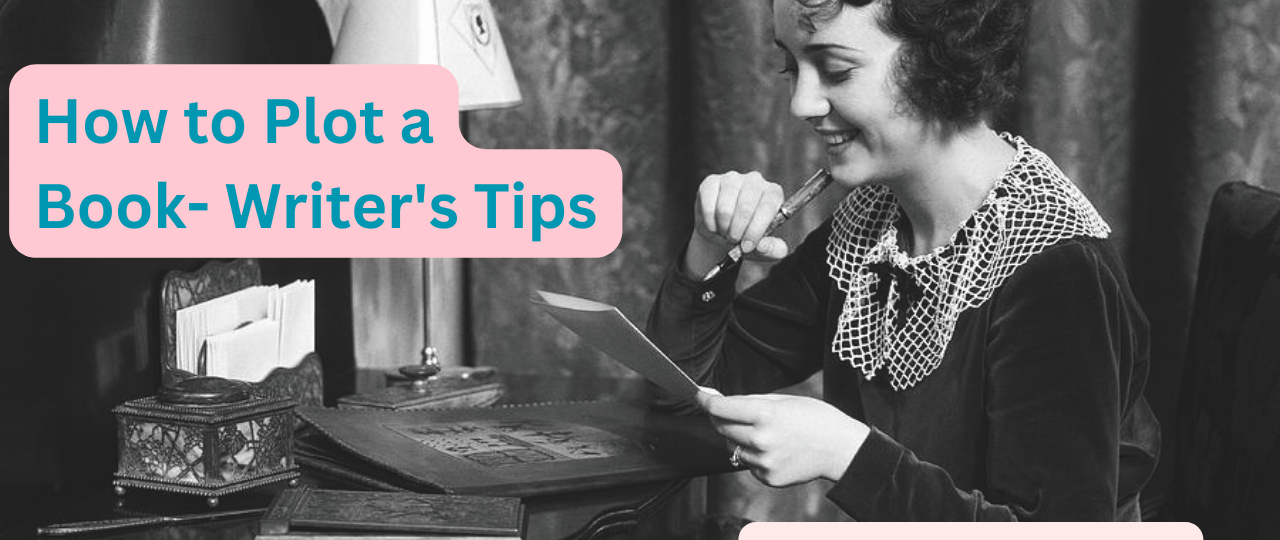 How to Plot a Book Writers Tips