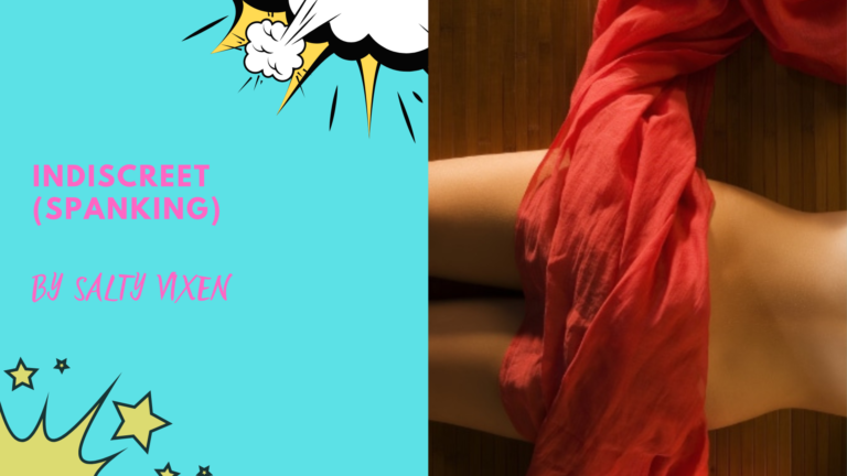 Indiscreet (spanking story)