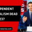 Is Independent Journalism Dead for 2023