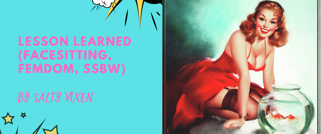 Lesson Learned facesitting femdom SSBW