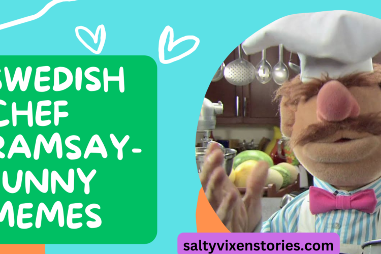 Swedish Chef Ramsay funny Memes