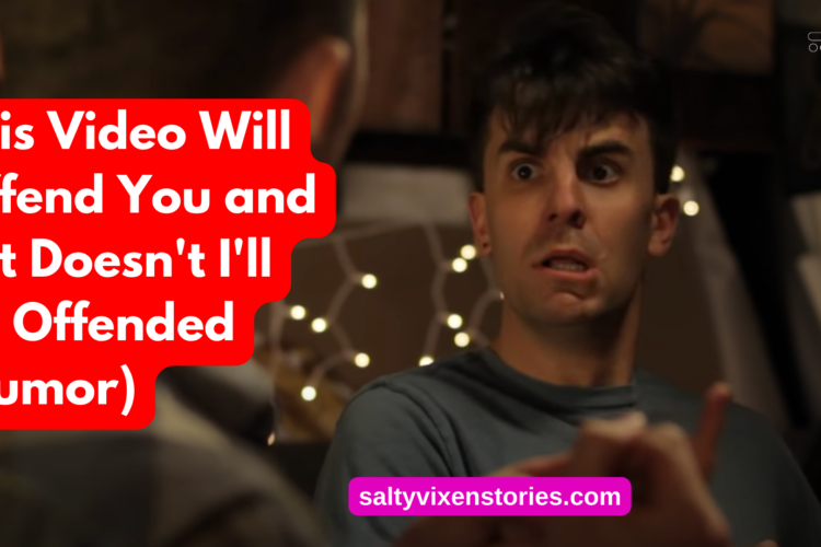 This Video Will Offend You and if it Doesnt Ill be Offended humor