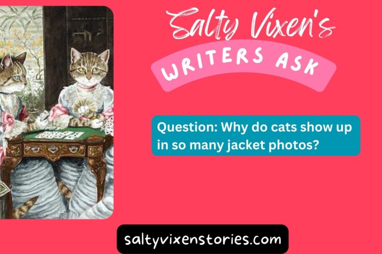 why do cats show up in so many jacket photos