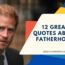 12 Great Quotes About Fatherhood