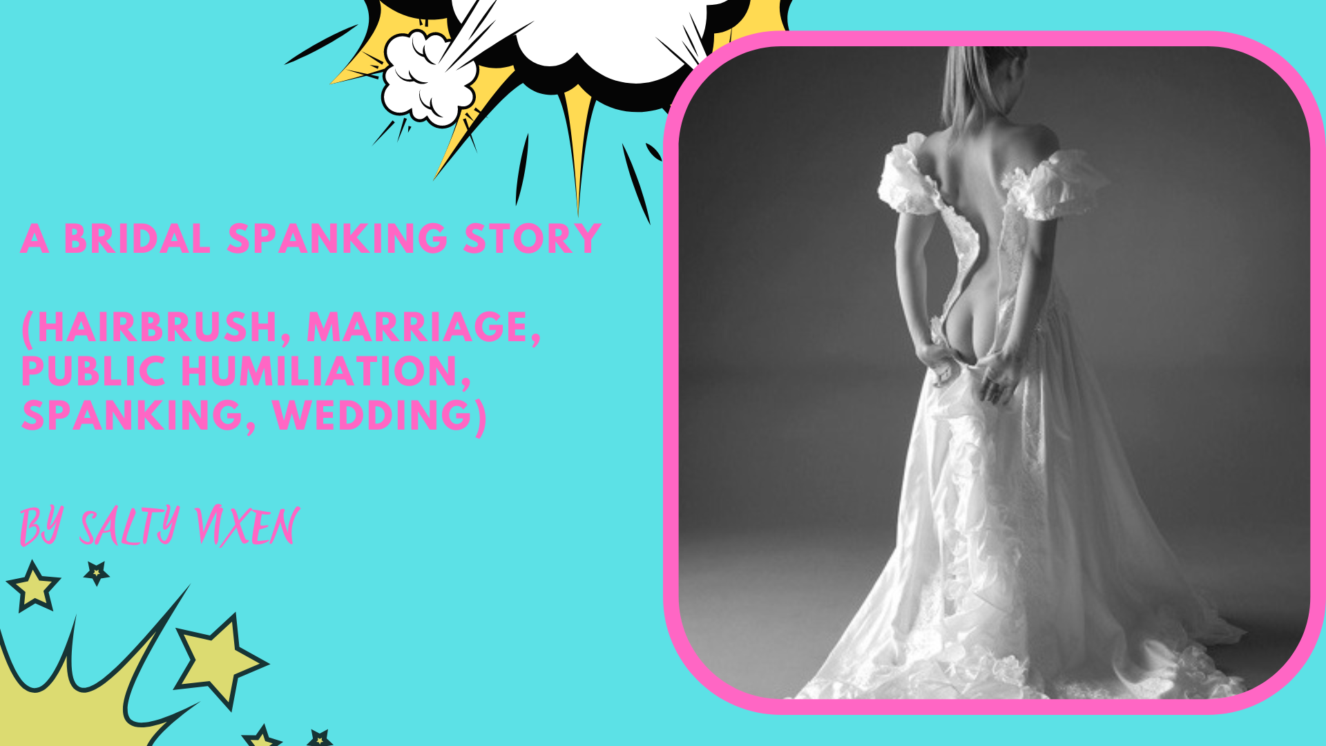 A Bridal Spanking Story (hairbrush, public humiliation, spanking) ~ Salty Vixen Stories and More pic