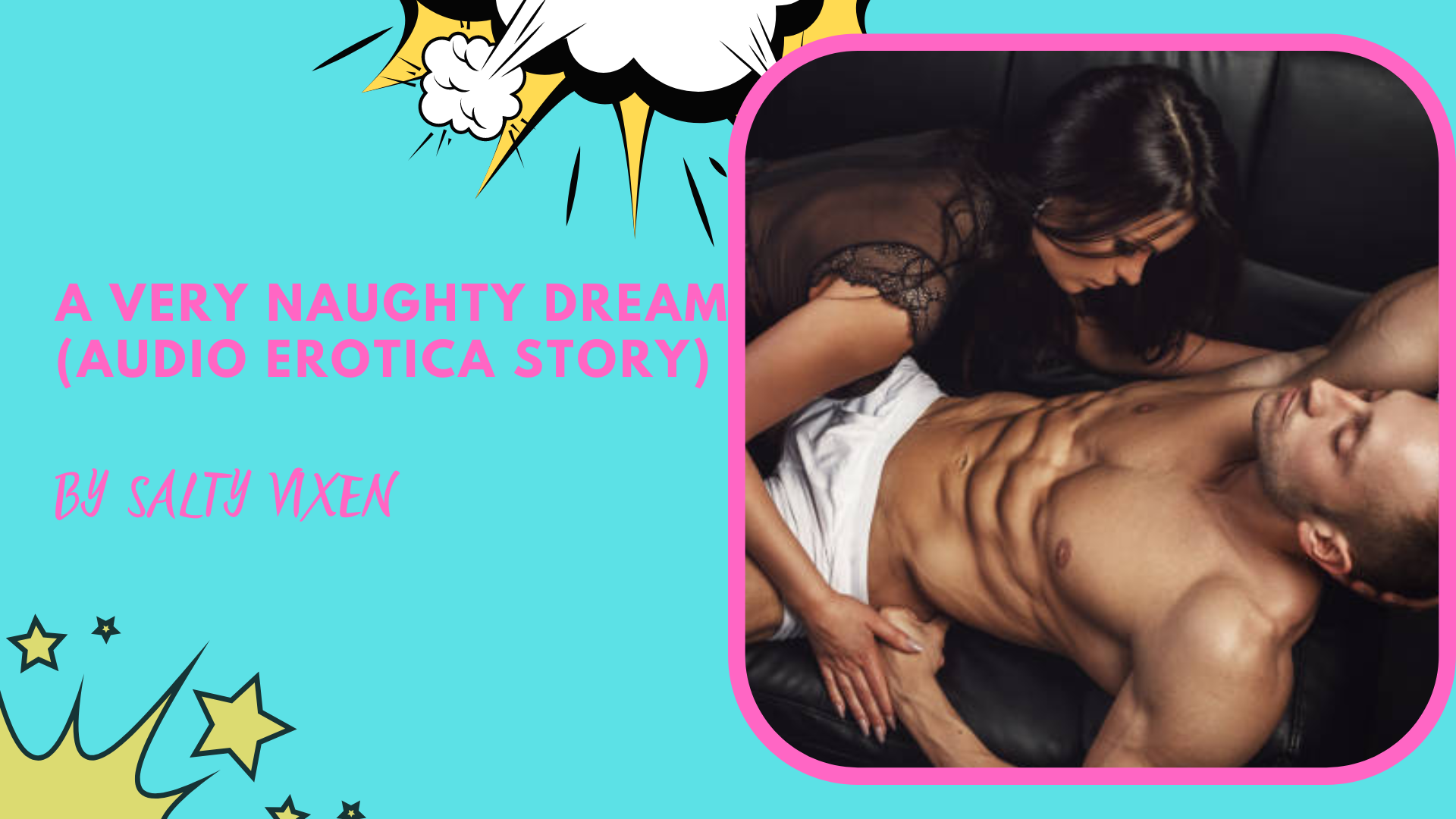 A VERY Naughty Dream (Audio Erotica Story)