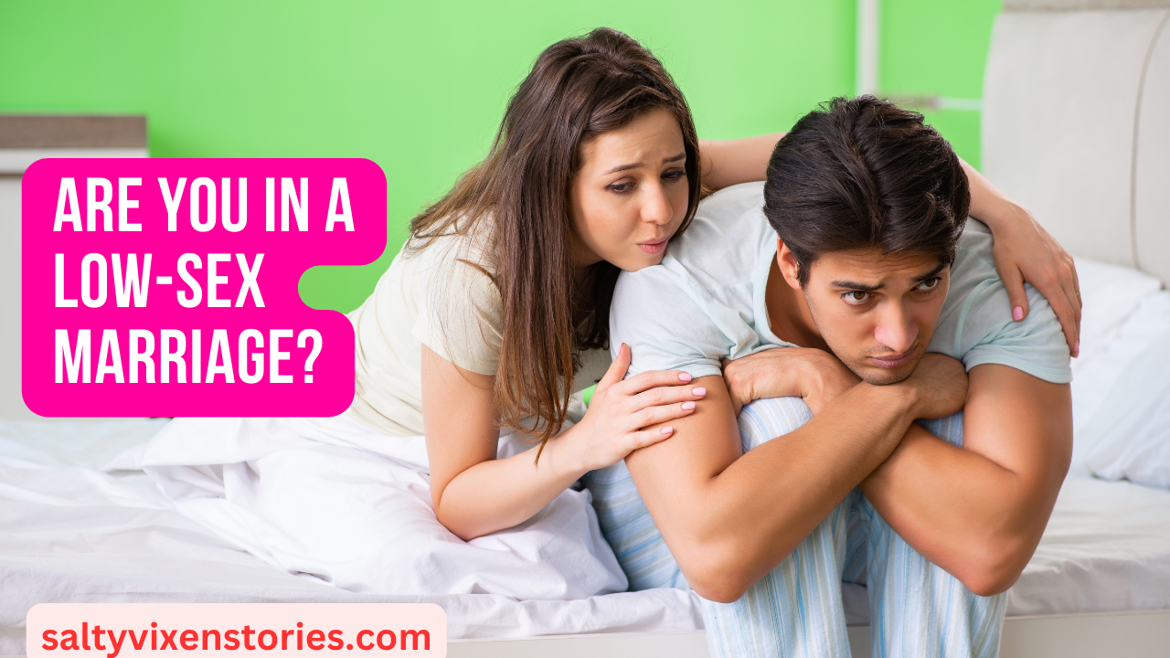 Are You in a Low-Sex Marriage?