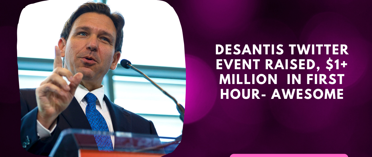 Desantis Twitter event raised one million dollars