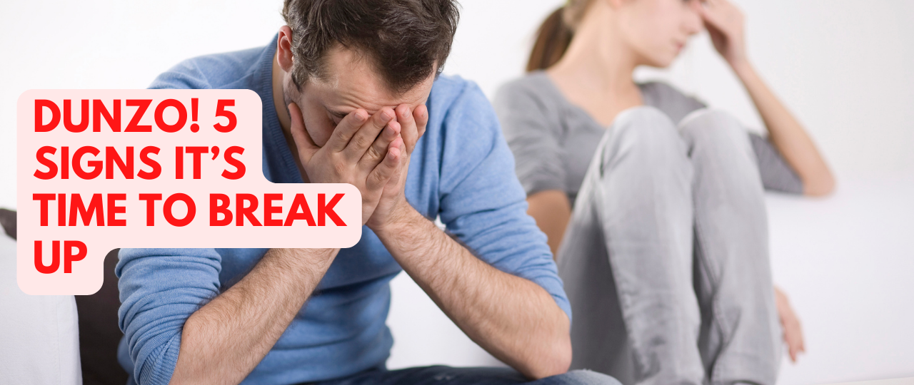 Dunzo 5 Signs Its Time to Break Up