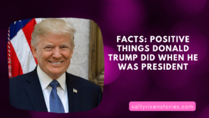 Facts: Positive Things Donald Trump did when he was President