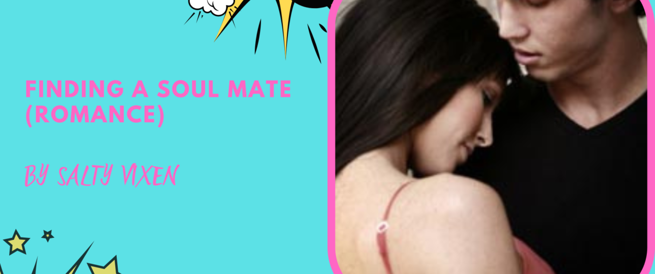 Finding A Soul Materomance