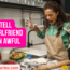 How To Tell Your Girlfriend Shes An Awful Cook