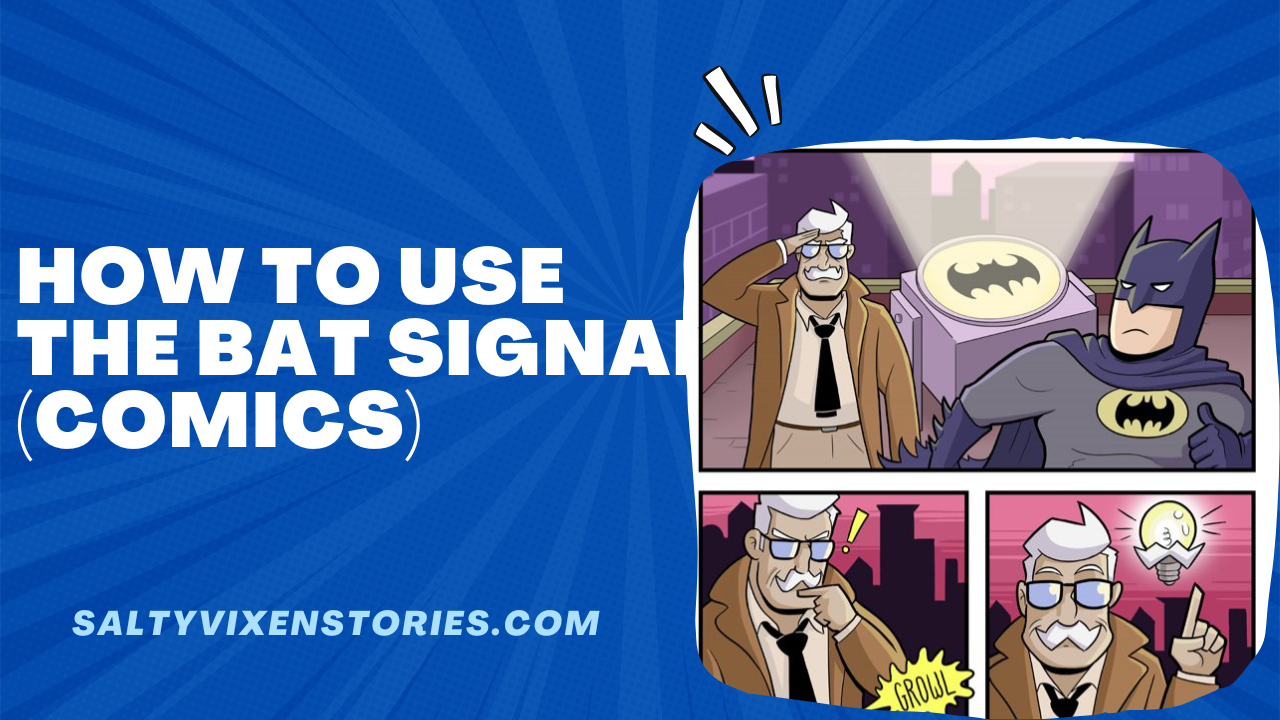 How To Use the Bat Signal (comics)