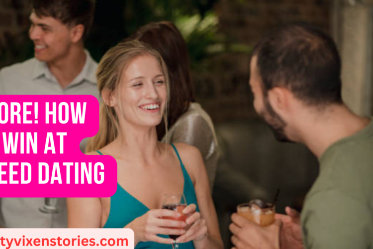 Score How to Win at Speed Dating