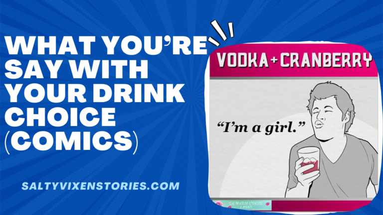 What You’re Say with Your Drink Choice (comics)