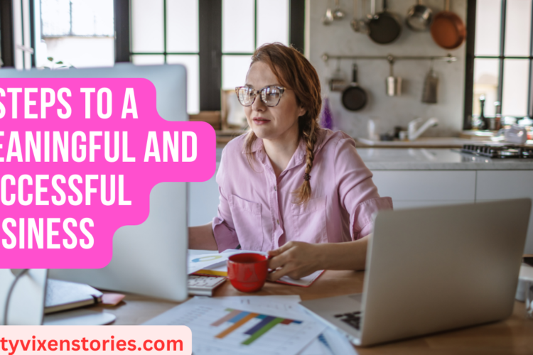 5 Steps to a Meaningful and Successful Business