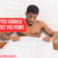 8 Things You Should Know About His Penis