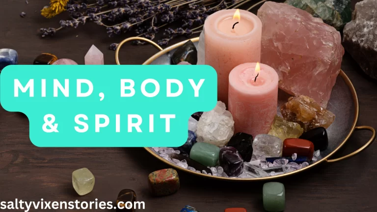 Mind Body & Spirit