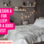 How to Design a Bedroom for Better Sleep 5 Tips for a Good Nights Rest