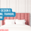 How to Design a Soothing Tranquil Bedroom