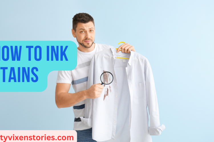 How to Remove Ink Stains