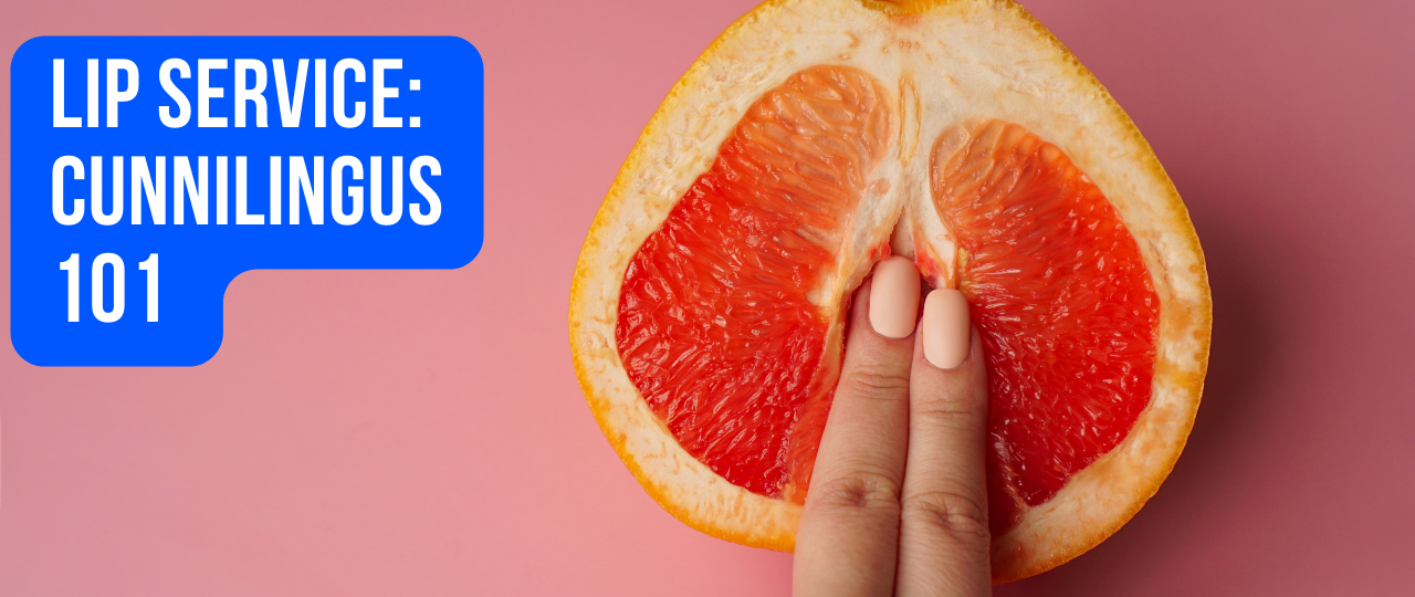 Lip Service Cunnilingus 101