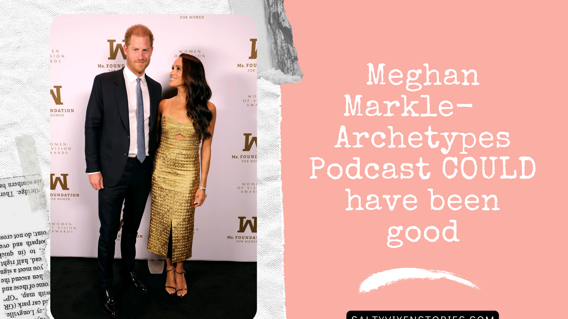 Meghan Markle-Archetypes Podcast COULD have been good