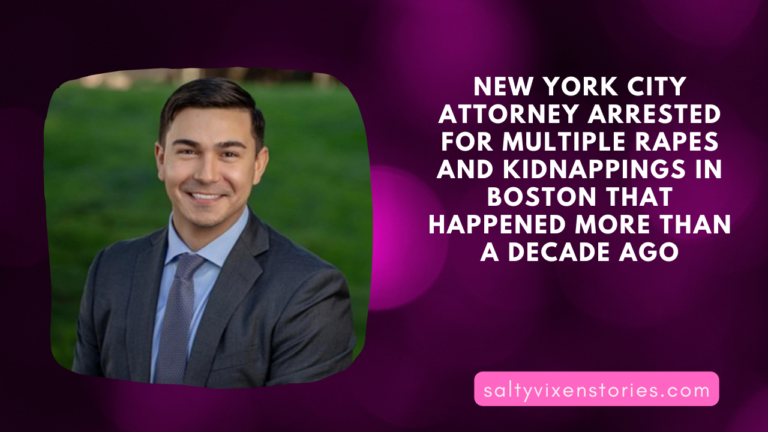 New York City Attorney Arrested For Multiple Rapes And Kidnappings In Boston