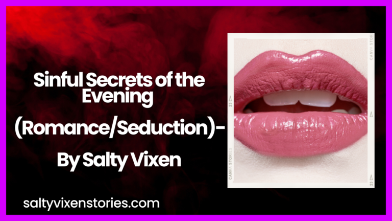 Sinful Secrets of the Evening (Romance/Seduction)