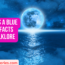 What Is a Blue Moon facts and folklore