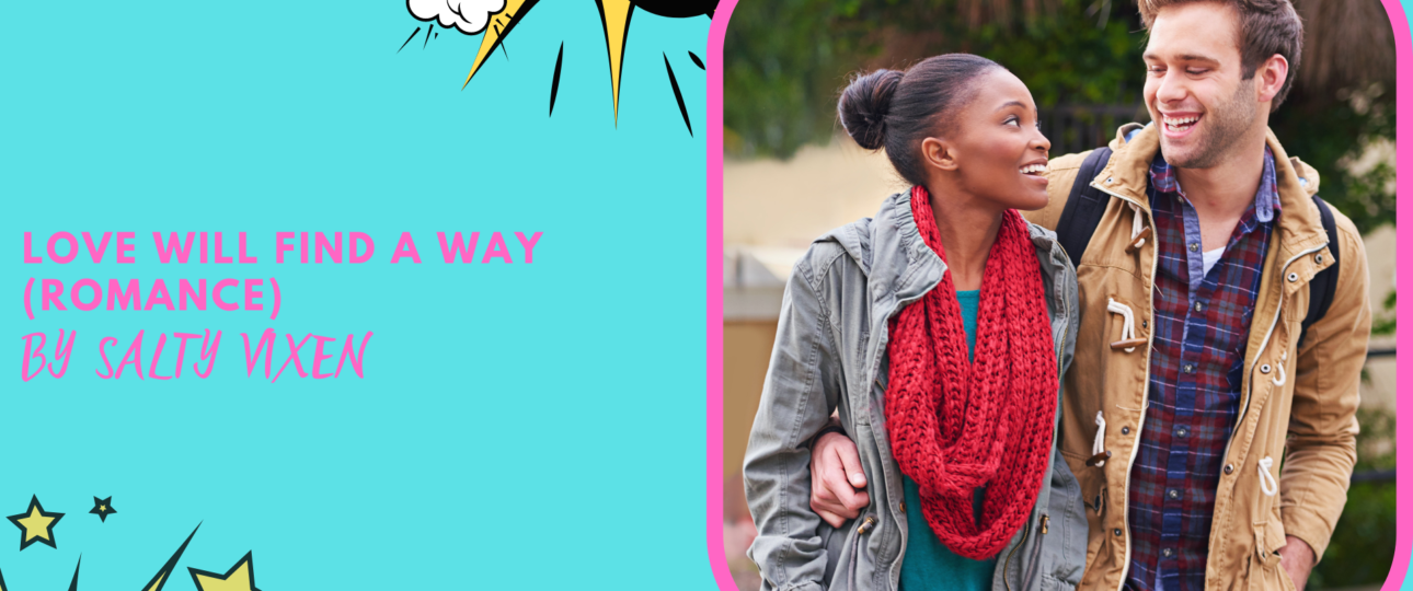 love will find a way romance story