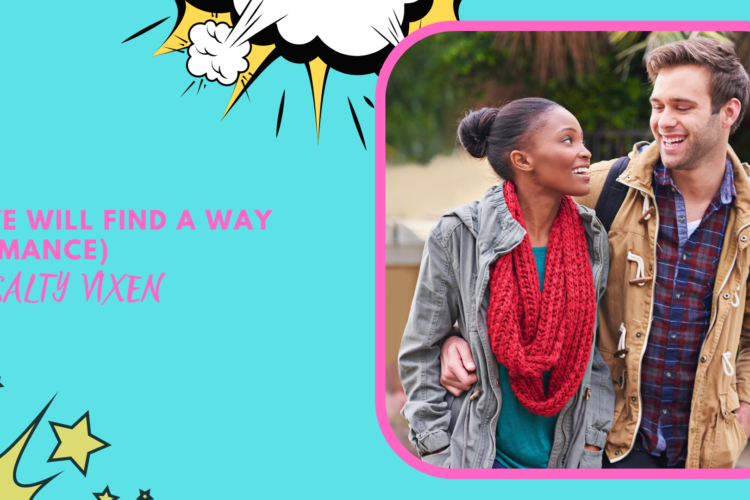 love will find a way romance story