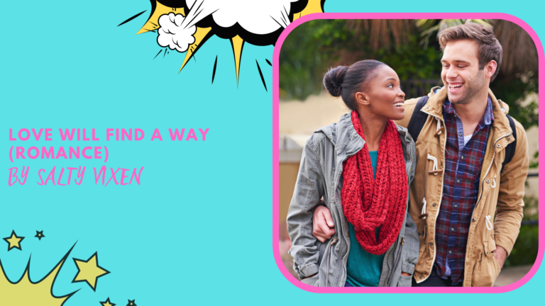 Love will find a way (romance)