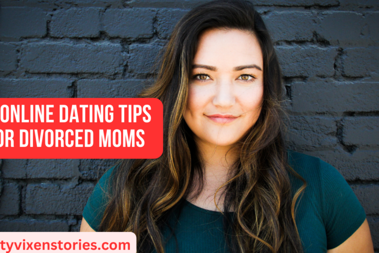 5 Online Dating Tips for Divorced Moms