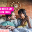 7 Things To Never Say During Pillow Talk