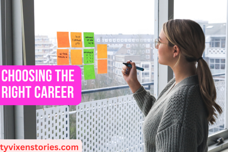 Choosing The Right Career