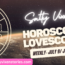 Horoscopes LOVESCOPES July 9 July 15 2023