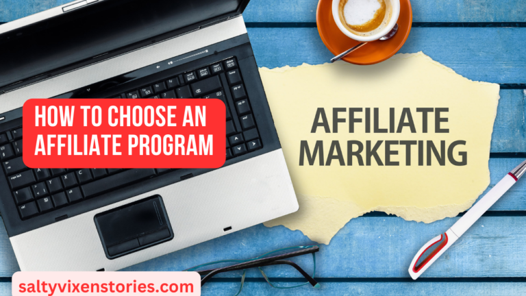 How to Choose an Affiliate Program
