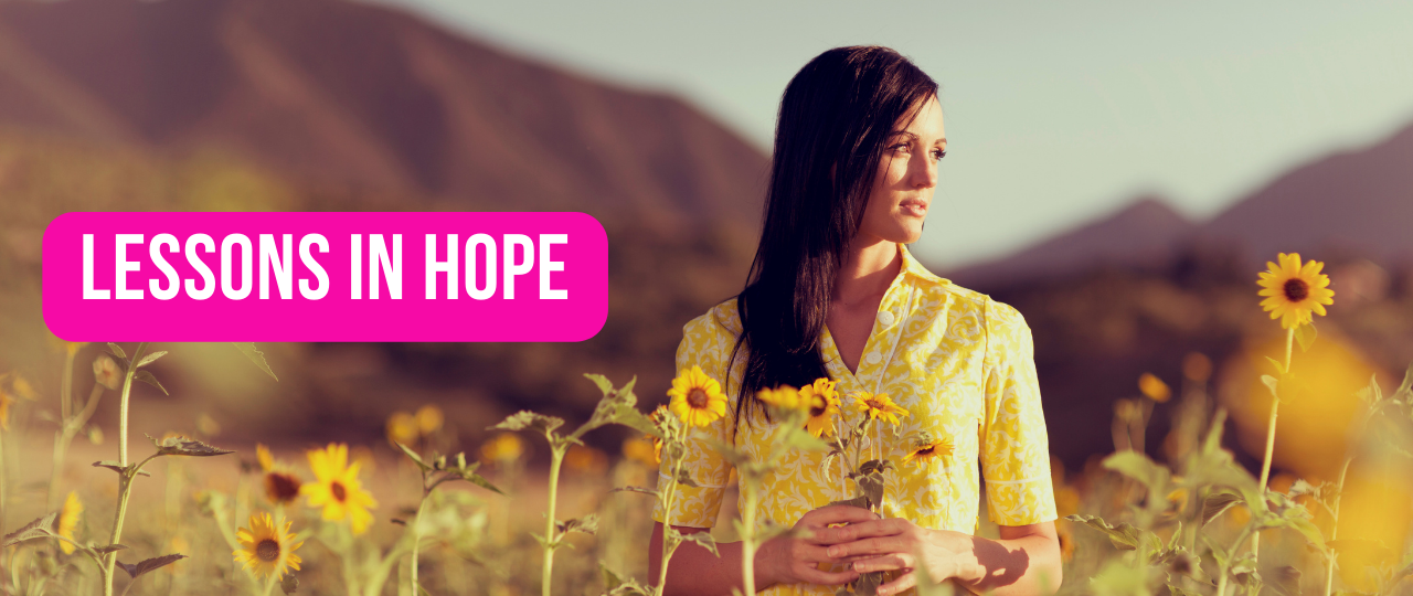 Lessons in Hope