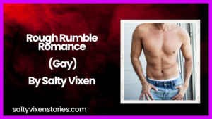 Rough Rumble Romance (Gay)