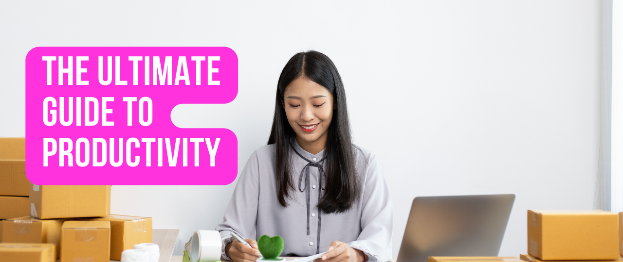 The Ultimate Guide to Productivity
